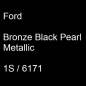 Preview: Ford, Bronze Black Pearl Metallic, 1S / 6171.